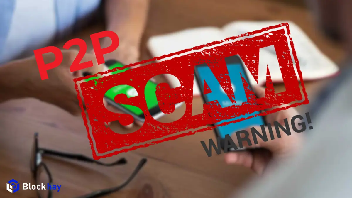 Cảnh báo khẩn: Chiêu lừa đảo P2P (Peer-to-Peer) tiền ảo cực kỳ tinh vi bằng hình thức dàn cảnh giao dịch trực tiếp