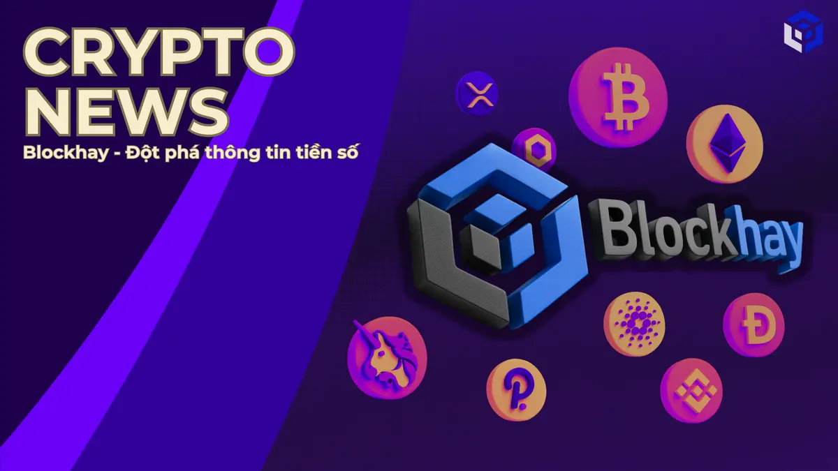 Top 10 tin tức nổi bật nhất thị trường crypto trong tuần qua Top-10-tin-tuc-noi-bat-nhat-thi-truong-crypto-trong-tuan-qua