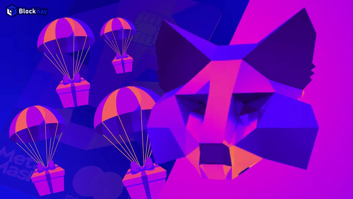 Hướng dẫn tham gia Airdrop của MetaMask khủng nhất trong lịch sử Huong-dan-tham-gia-airdrop-cua-metamask