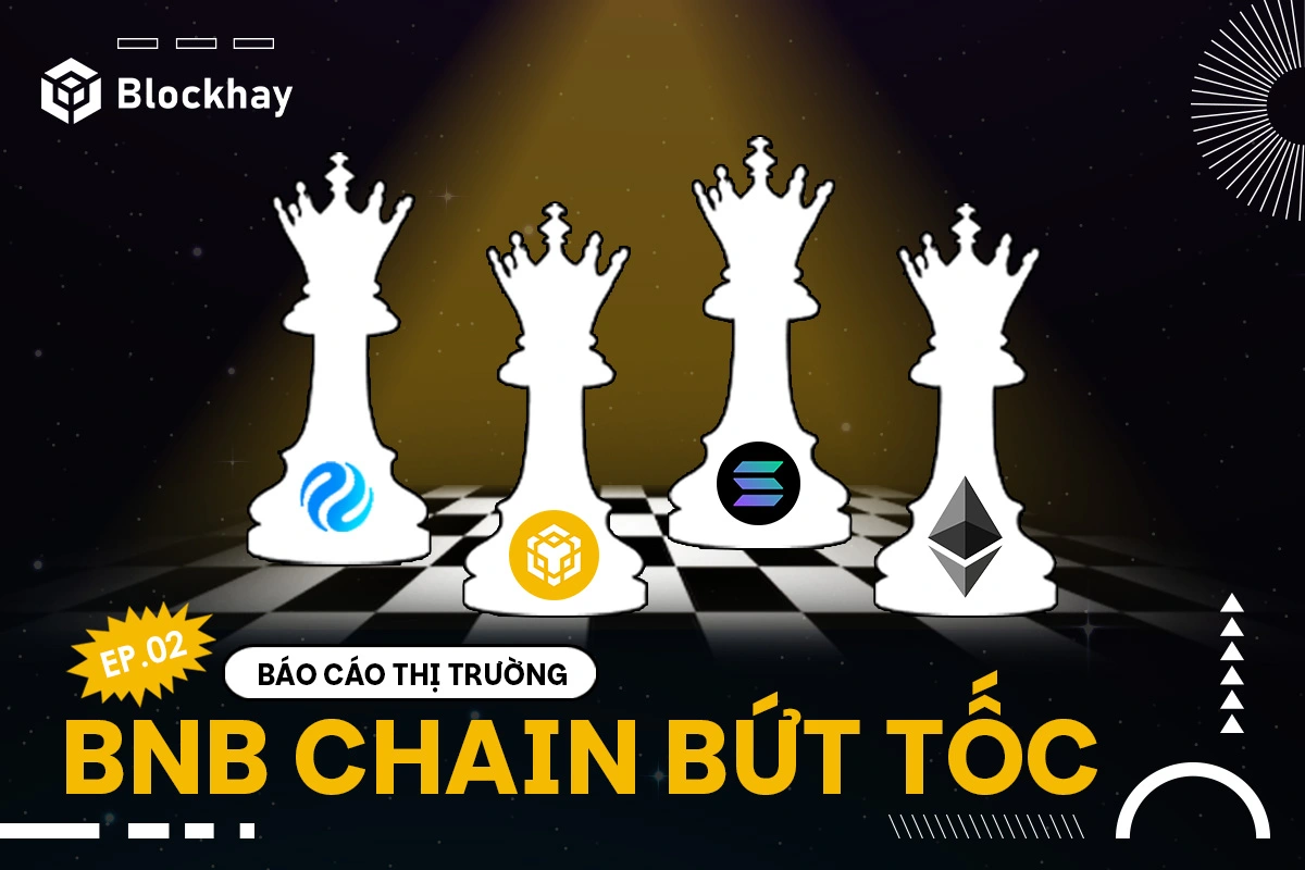 Bàn cờ Layer 1 xoay trục, BNB Chain trở lại cuộc chơi| Blockhay Report 02 BNB-Chain-bứt-tốc-trong-quý -3